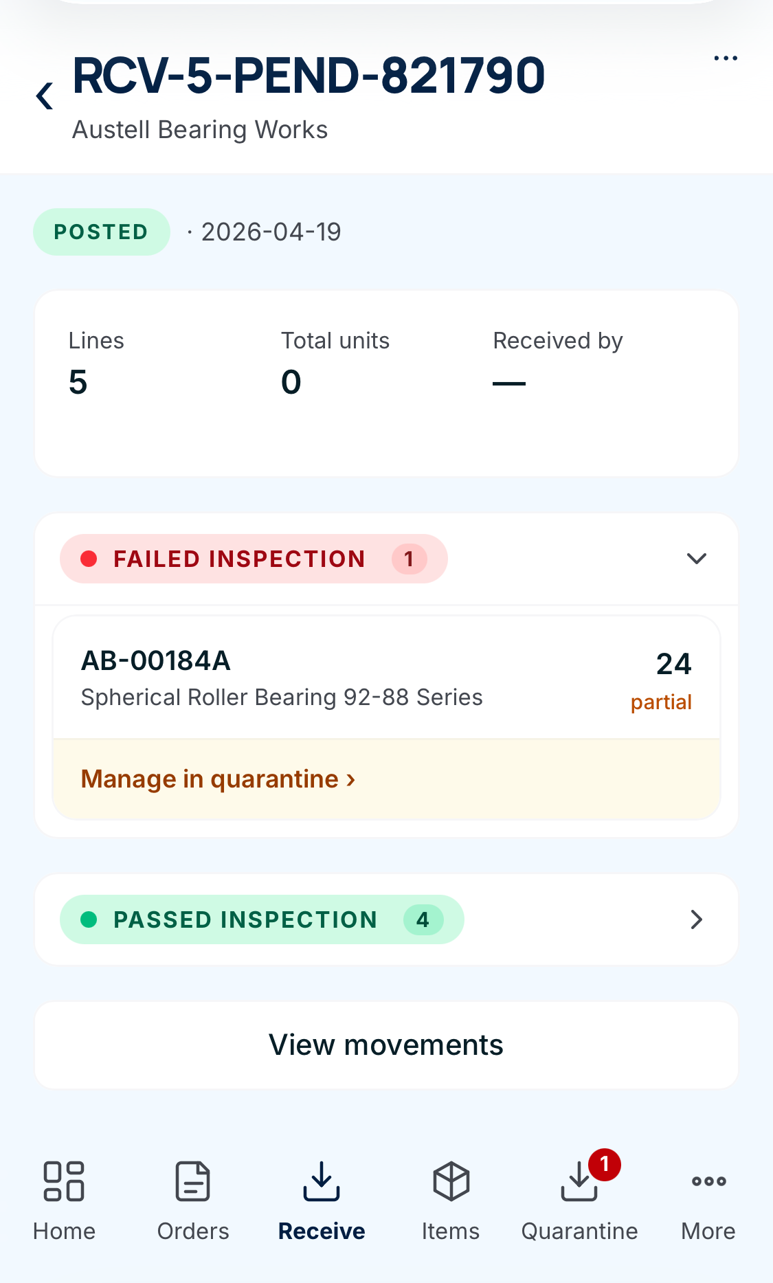Mobile receiving screen showing a posted receiving batch with failed inspection, a quarantine handoff, passed inspection, and a view movements button.